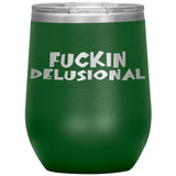 DELUSIONAL RECOVERY TUMBLERS (5 STYLES)