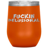 DELUSIONAL RECOVERY TUMBLERS (5 STYLES)