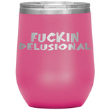 DELUSIONAL RECOVERY TUMBLERS (5 STYLES)