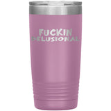 DELUSIONAL RECOVERY TUMBLERS (5 STYLES)
