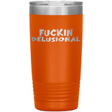 DELUSIONAL RECOVERY TUMBLERS (5 STYLES)