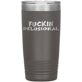 DELUSIONAL RECOVERY TUMBLERS (5 STYLES)