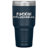 DELUSIONAL RECOVERY TUMBLERS (5 STYLES)