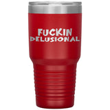 DELUSIONAL RECOVERY TUMBLERS (5 STYLES)