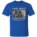 I WAS THERE CELEBRATION 86 G500 5.3 oz. T-Shirt