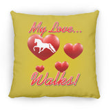 MY LOVE WALKS (Pleasure) ZP16 Medium Square Pillow