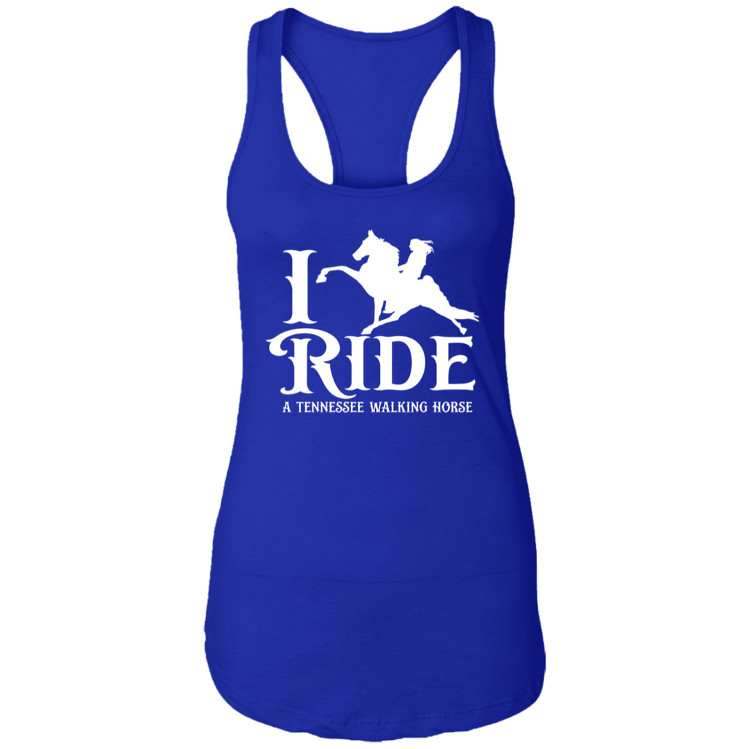 I RIDE A WALKING HORSE B (WHITE) NL1533 Ladies Ideal Racerback Tank