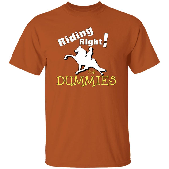 RIDING RIGHT FOR DUMMIES G500 5.3 oz. T-Shirt
