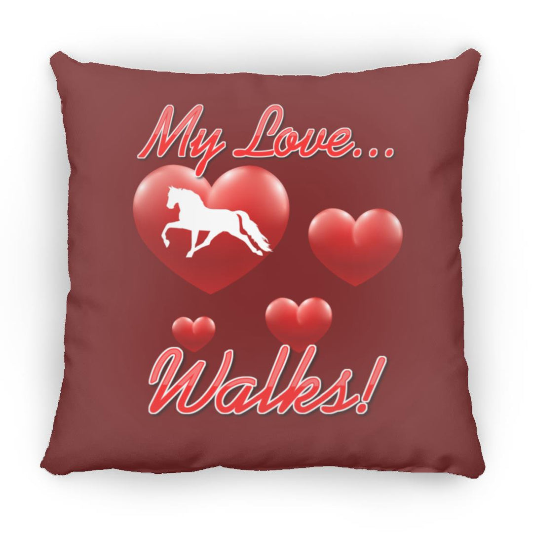 MY LOVE WALKS (Pleasure) ZP16 Medium Square Pillow