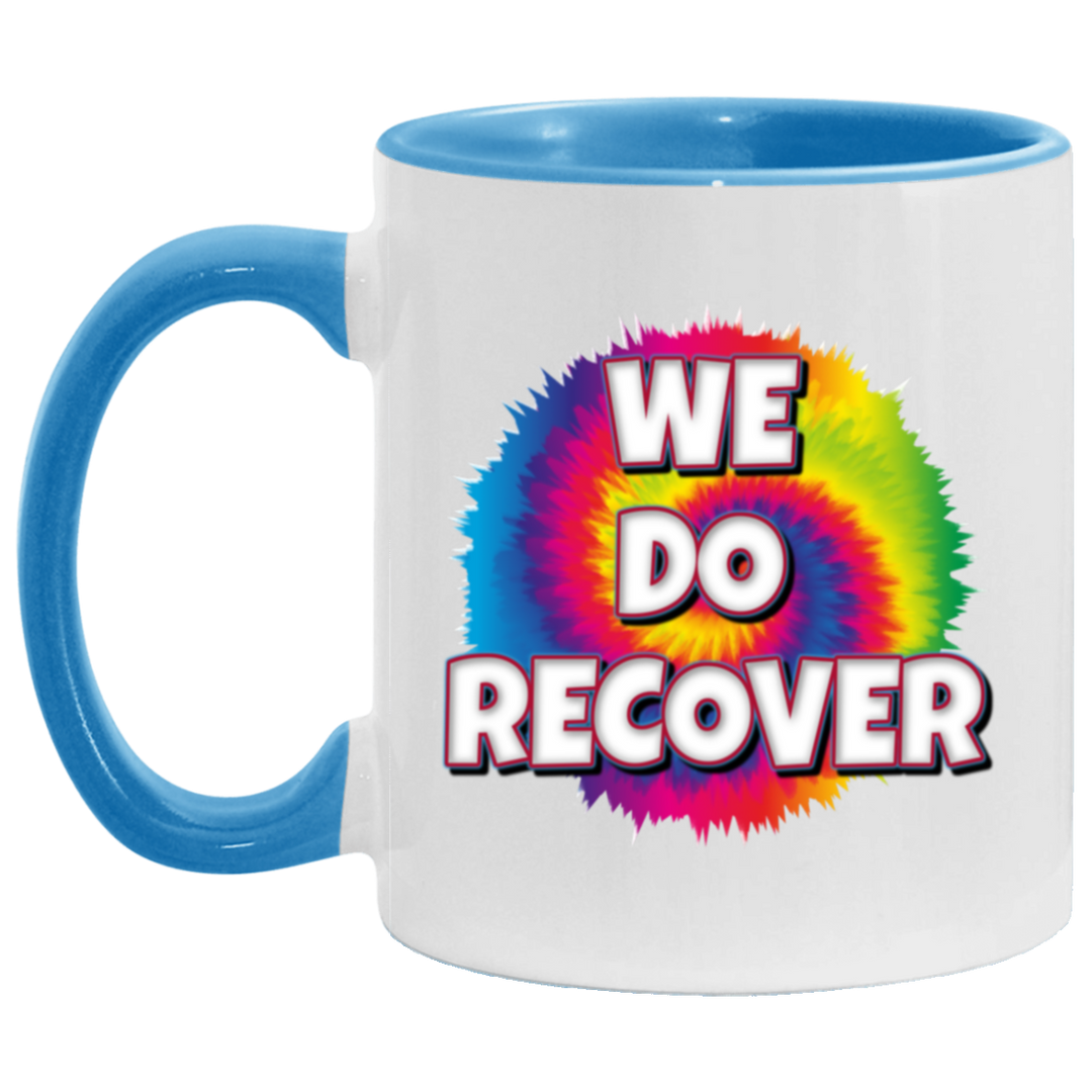 WE DO RECOVER AM11OZ 11 oz. Accent Mug