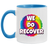 WE DO RECOVER AM11OZ 11 oz. Accent Mug