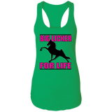 Big Licker for Life Pink NL1533 Ladies Ideal Racerback Tank