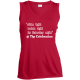 SITTIN TIGHT LOOKIN RIGHT (WHT) LST352 Ladies' Sleeveless V-Neck Performance Tee