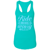 RIDE MORE WORRY LESS NL1533 Ladies Ideal Racerback Tank