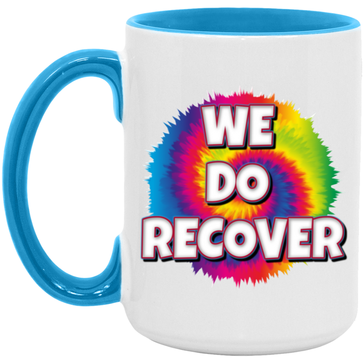 WE DO RECOVER AM15OZ 15oz. Accent Mug