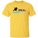 THE REAL HORSE WIVES G500 5.3 oz. T-Shirt