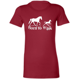 BORN TO WALK 6004 Ladies' Favorite T-Shirt