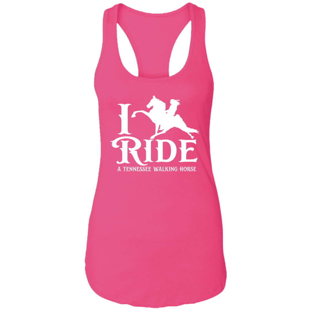 I RIDE A WALKING HORSE B (WHITE) NL1533 Ladies Ideal Racerback Tank