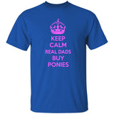 REAL DADS BUY PONIES (pink) G500 5.3 oz. T-Shirt