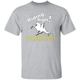 RIDING RIGHT FOR DUMMIES G500 5.3 oz. T-Shirt