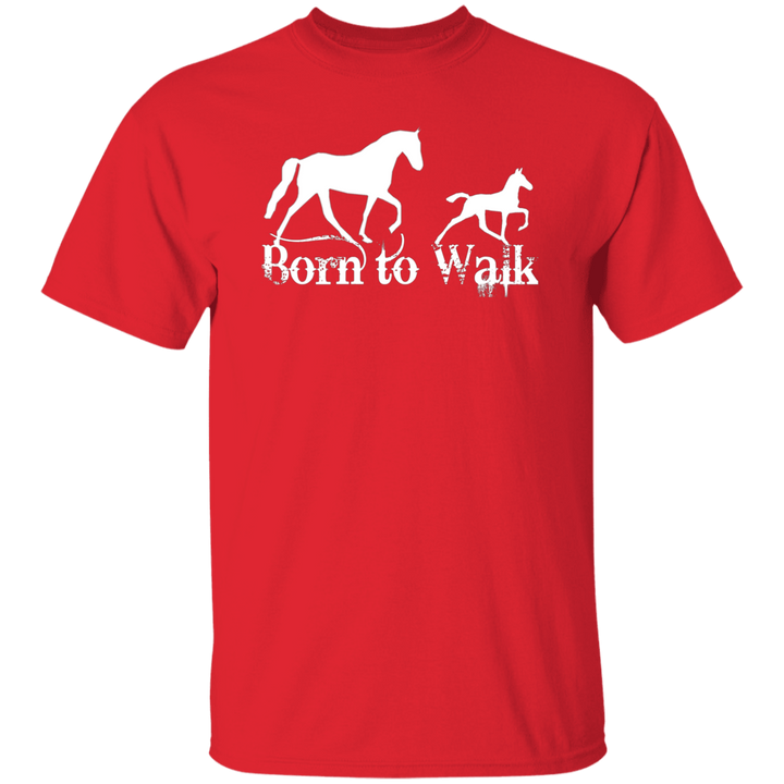 BORN TO WALK G500 5.3 oz. T-Shirt