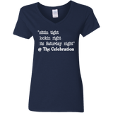 SITTIN TIGHT LOOKIN RIGHT (WHT) G500VL Ladies' 5.3 oz. V-Neck T-Shirt