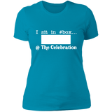 I SIT IN CELEBRATION BOX NUMBER (WHITE) NL3900 Ladies' Boyfriend T-Shirt
