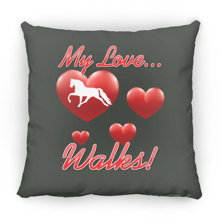 MY LOVE WALKS (Pleasure) ZP14 Small Square Pillow