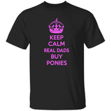 REAL DADS BUY PONIES (pink) G500 5.3 oz. T-Shirt