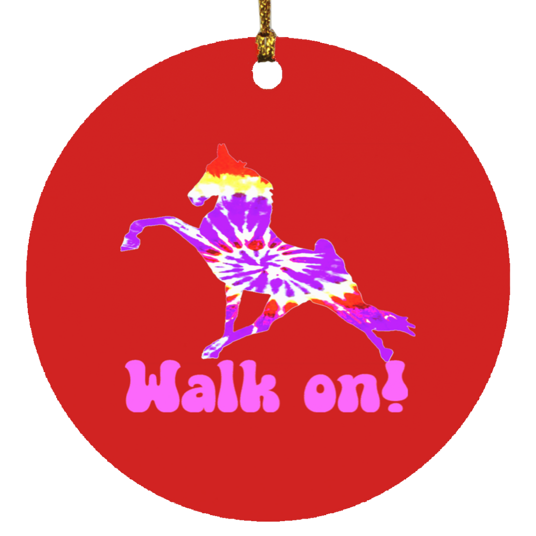 TIE DYE WALK ON SUBORNC Circle Ornament