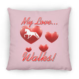 MY LOVE WALKS (Pleasure) ZP18 Large Square Pillow