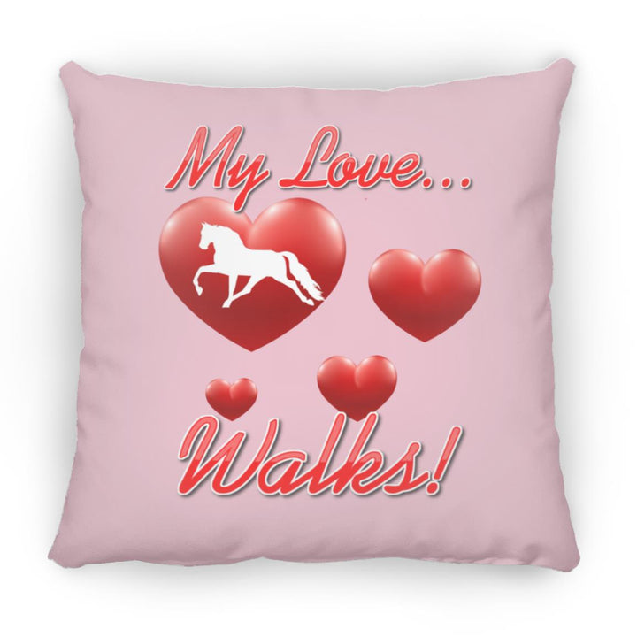 MY LOVE WALKS (Pleasure) ZP16 Medium Square Pillow