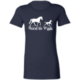 BORN TO WALK 6004 Ladies' Favorite T-Shirt