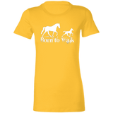 BORN TO WALK 6004 Ladies' Favorite T-Shirt
