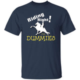 RIDING RIGHT FOR DUMMIES G500 5.3 oz. T-Shirt