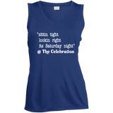 SITTIN TIGHT LOOKIN RIGHT (WHT) LST352 Ladies' Sleeveless V-Neck Performance Tee