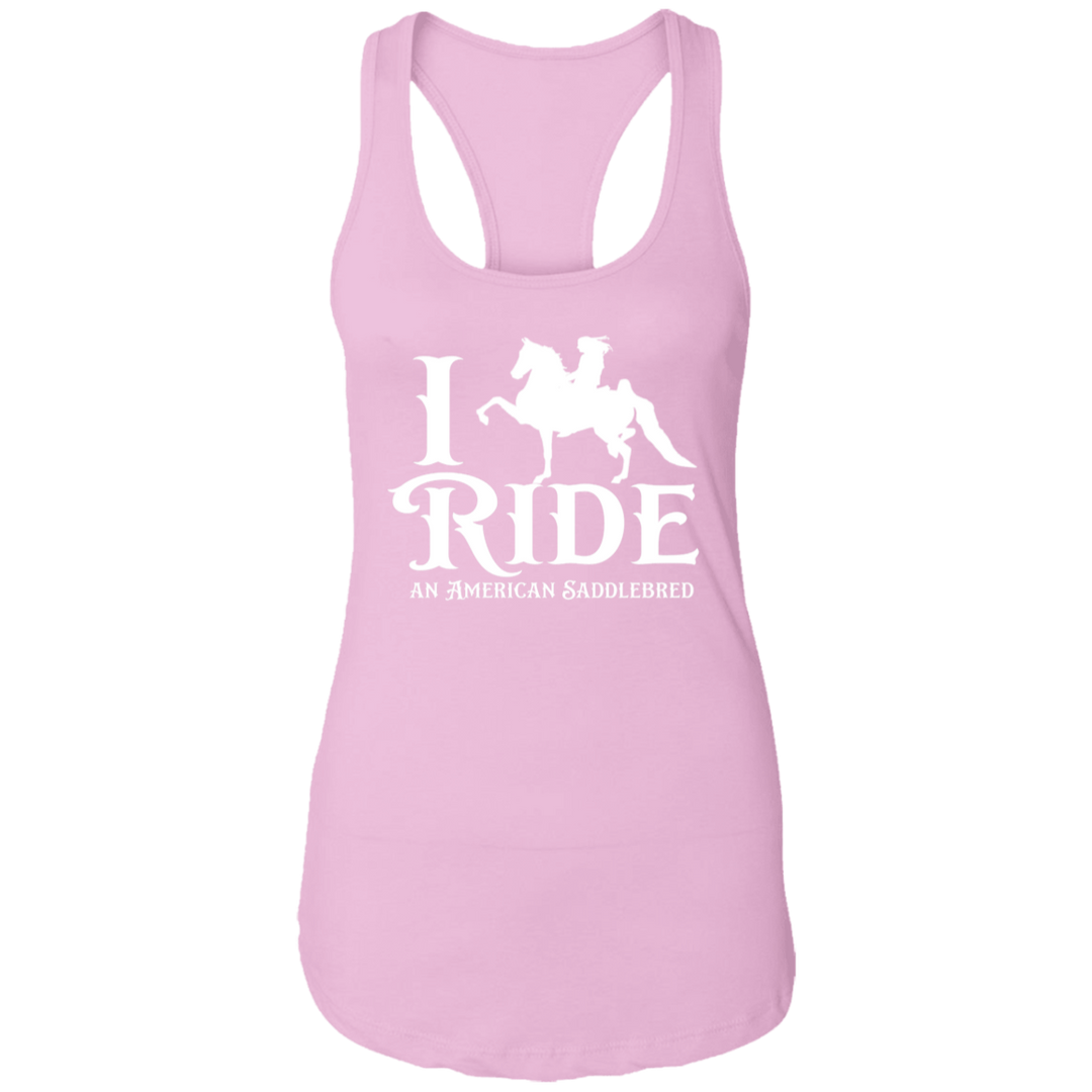 I RIDE AN AMERICAN SADDLEBRED (WHITE) NL1533 Ladies Ideal Racerback Tank