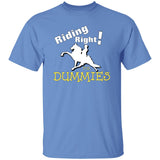 RIDING RIGHT FOR DUMMIES G500 5.3 oz. T-Shirt