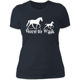 BORN TO WALK NL3900 Ladies' Boyfriend T-Shirt