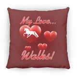 MY LOVE WALKS (Pleasure) ZP18 Large Square Pillow
