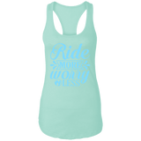 RIDE MORE WORRY LESS NL1533 Ladies Ideal Racerback Tank
