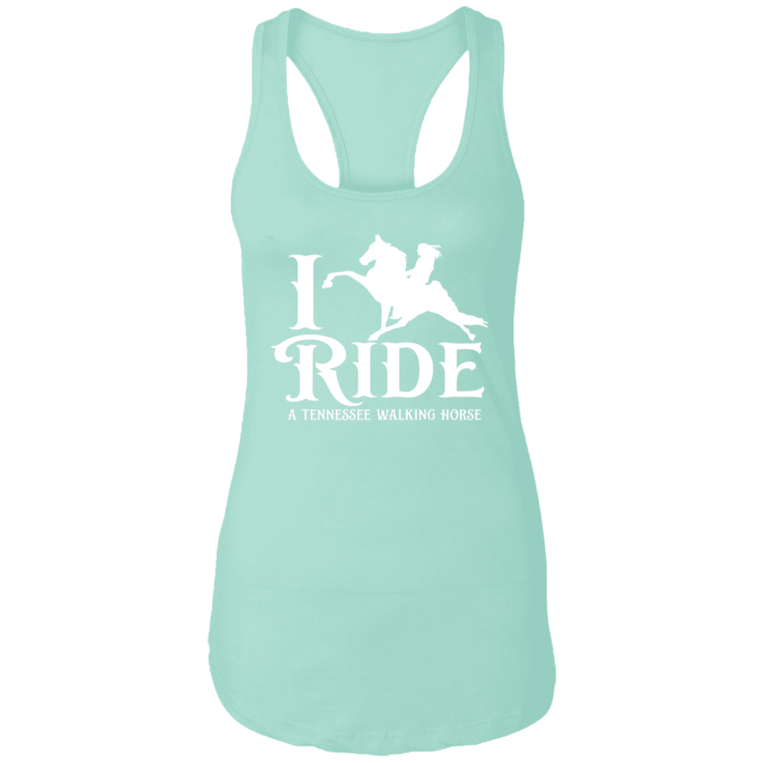 I RIDE A WALKING HORSE B (WHITE) NL1533 Ladies Ideal Racerback Tank