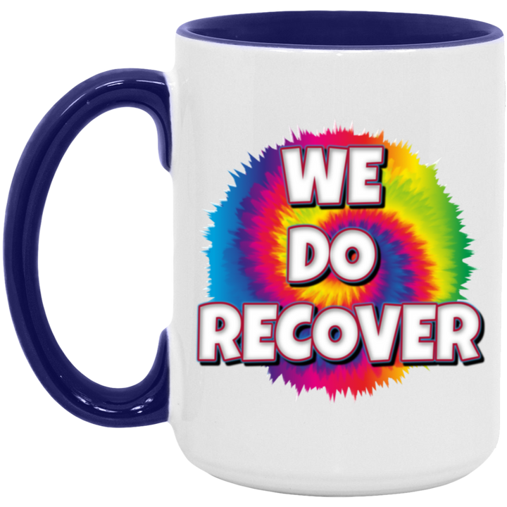 WE DO RECOVER AM15OZ 15oz. Accent Mug