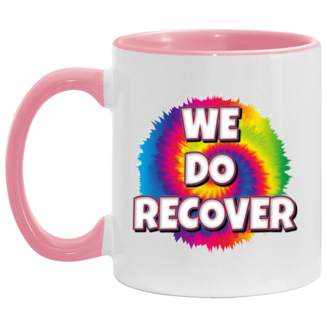 WE DO RECOVER AM11OZ 11 oz. Accent Mug