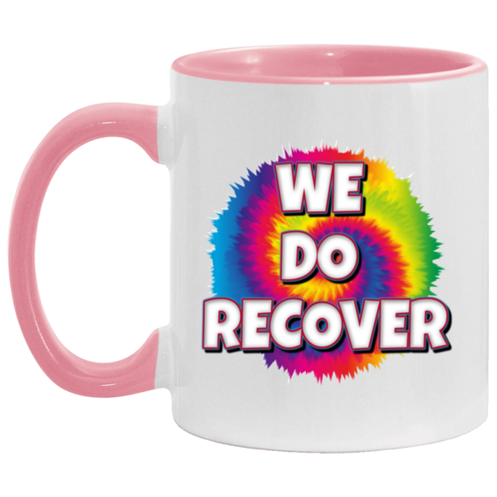 WE DO RECOVER AM11OZ 11 oz. Accent Mug