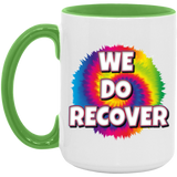 WE DO RECOVER AM15OZ 15oz. Accent Mug