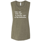 SITTIN TIGHT LOOKIN RIGHT (WHT) B8803 Ladies' Flowy Muscle Tank