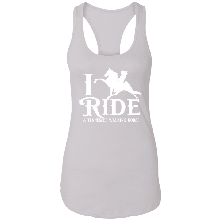 I RIDE A WALKING HORSE B (WHITE) NL1533 Ladies Ideal Racerback Tank