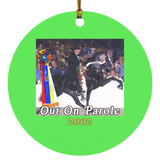 WGC OUT ON PAROLE SUBORNC Circle Ornament