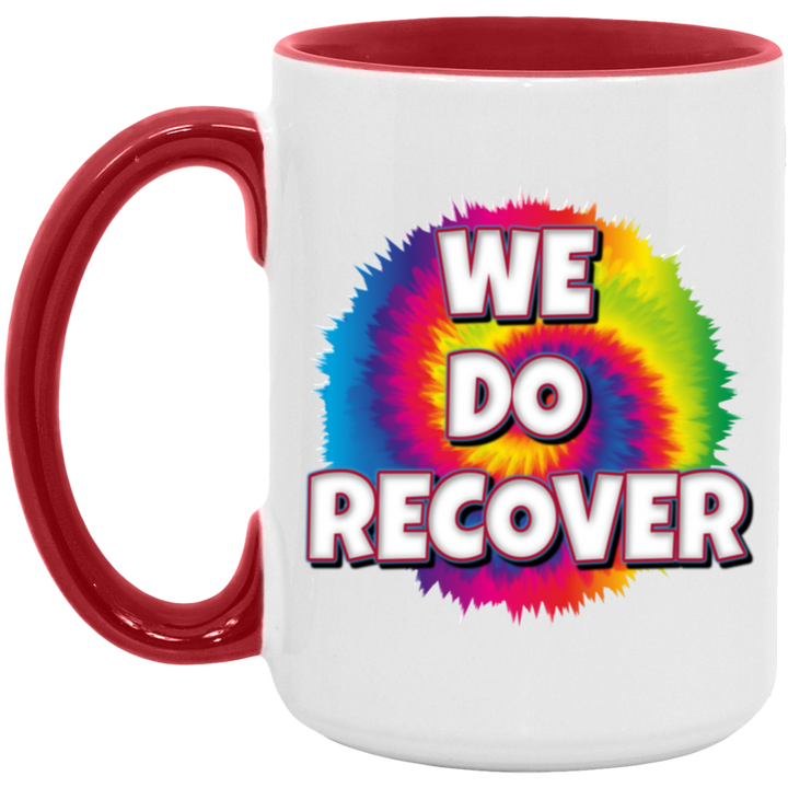 WE DO RECOVER AM15OZ 15oz. Accent Mug
